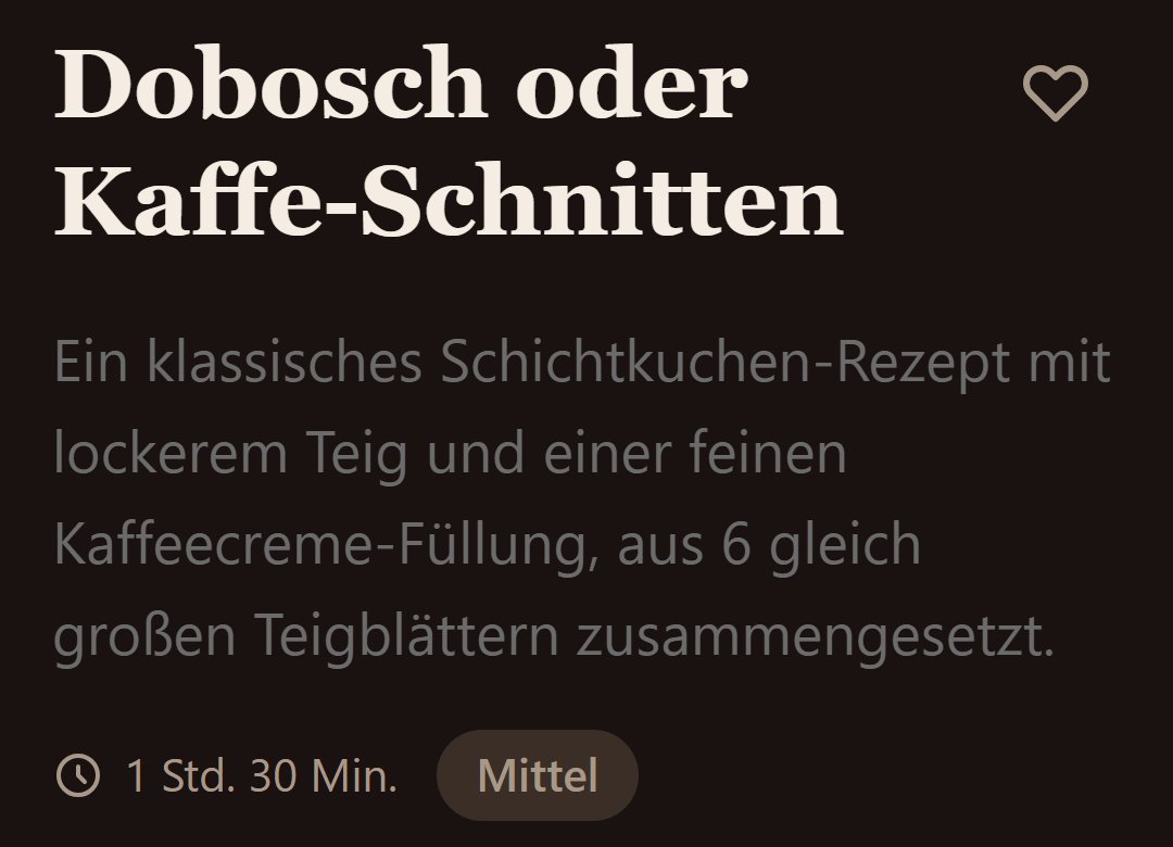 Rezepttitel „Dobosch oder Kaffe-Schnitten“ mit Beschreibung, 1 Std. 30 Min., Schwierigkeit mittel